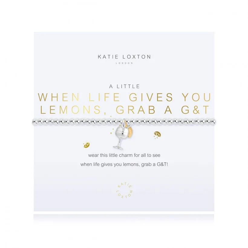 A Little When Life Gives You Lemons Grab A G&T Silver Bracelet